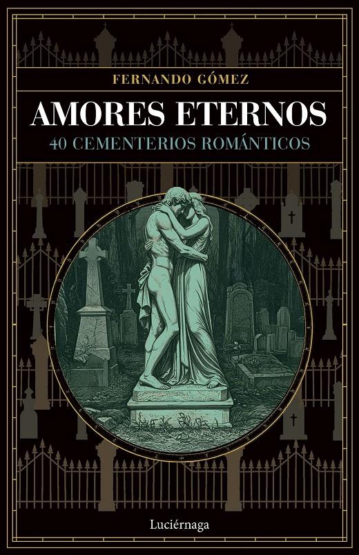AMORES ETERNOS | 9791387667436 | GÓMEZ, FERNANDO | Llibreria La Font de Mimir - Llibreria online Barcelona - Comprar llibres català i castellà