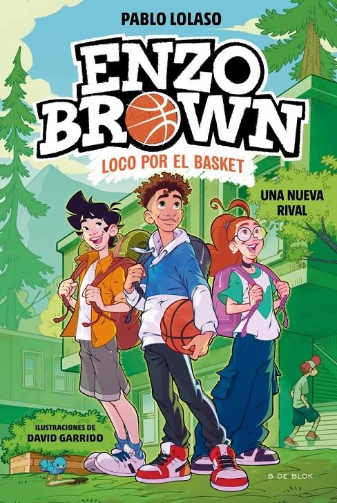 ENZO BROWN: LOCO POR EL BASKET 4 - UNA NUEVA RIVAL | 9791387695620 | LOLASO, PABLO | Llibreria La Font de Mimir - Llibreria online Barcelona - Comprar llibres català i castellà