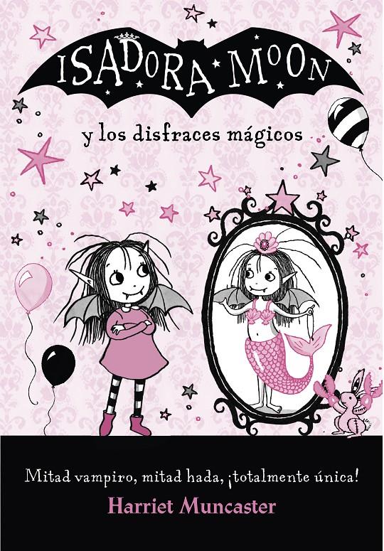 ISADORA MOON Y LOS DISFRACES MÁGICOS (ISADORA MOON) | 9788420487649 | MUNCASTER, HARRIET | Llibreria La Font de Mimir - Llibreria online Barcelona - Comprar llibres català i castellà