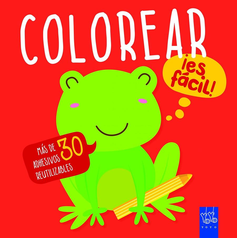 COLOREAR ¡ES FÁCIL! RANA | 9788408166320 | YOYO | Llibreria La Font de Mimir - Llibreria online Barcelona - Comprar llibres català i castellà