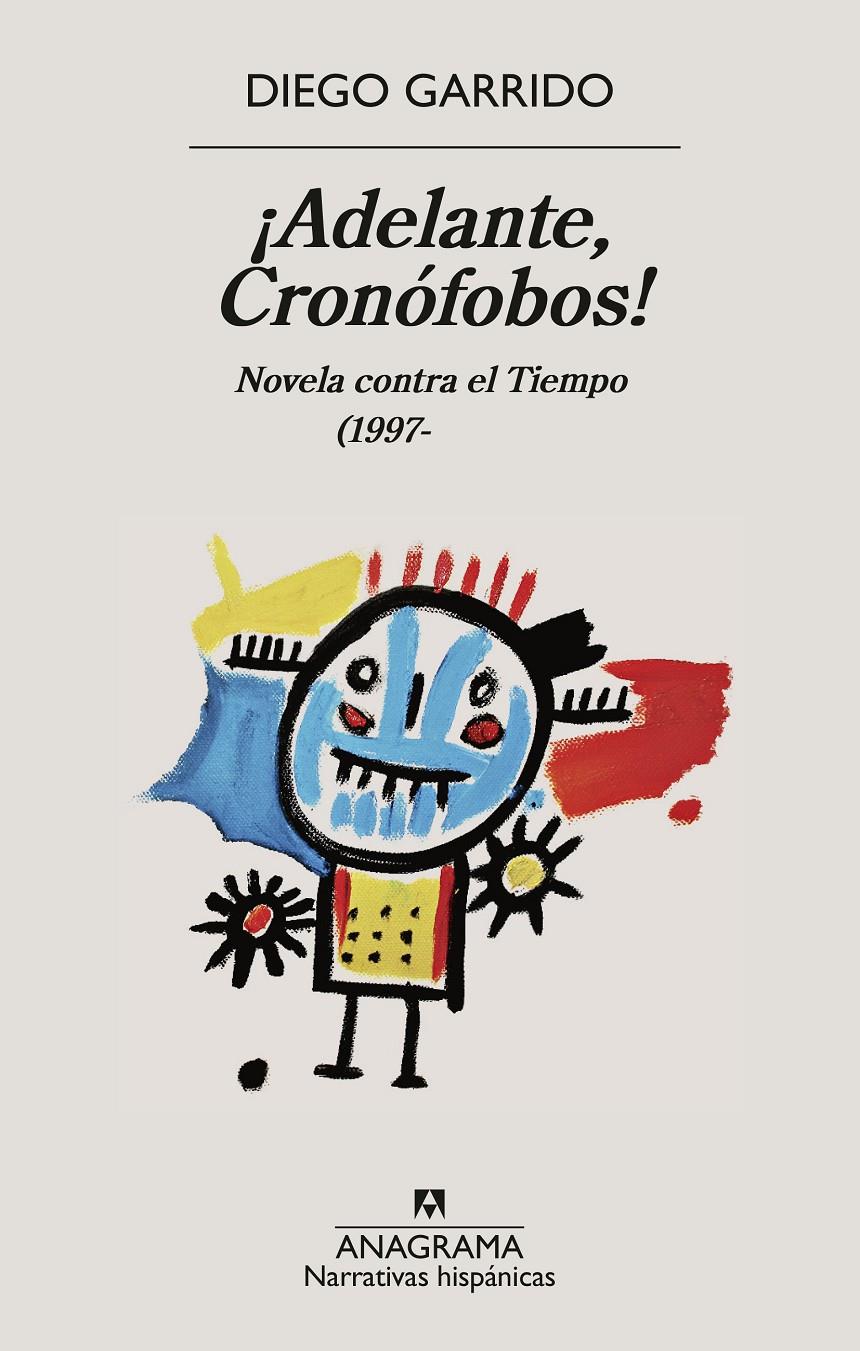 ¡ADELANTE, CRONÓFOBOS! | 9788433949257 | GARRIDO, DIEGO | Llibreria La Font de Mimir - Llibreria online Barcelona - Comprar llibres català i castellà