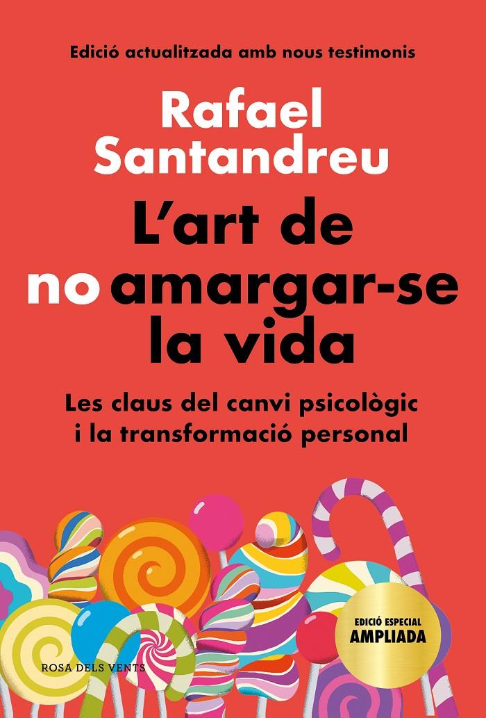 L'ART DE NO AMARGAR-SE LA VIDA (EDICIÓ ESPECIAL) | 9788418033599 | SANTANDREU, RAFAEL | Llibreria La Font de Mimir - Llibreria online Barcelona - Comprar llibres català i castellà