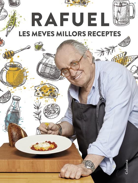 LES MEVES MILLORS RECEPTES | 9788466427708 | RAFUEL | Llibreria La Font de Mimir - Llibreria online Barcelona - Comprar llibres català i castellà