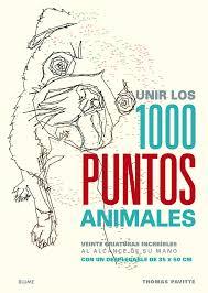 UNIR LOS 1000 PUNTOS. ANIMALES | 9788498018608 | PAVITTE, THOMAS | Llibreria La Font de Mimir - Llibreria online Barcelona - Comprar llibres català i castellà