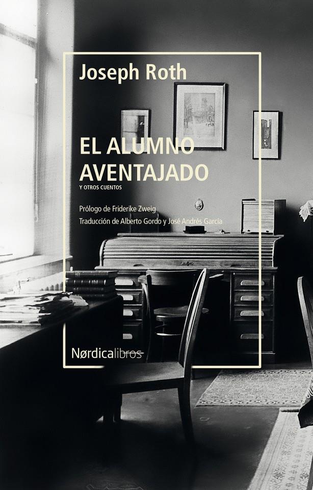 EL ALUMNO AVENTAJADO | 9788418451775 | ROTH JOSEPH | Llibreria La Font de Mimir - Llibreria online Barcelona - Comprar llibres català i castellà