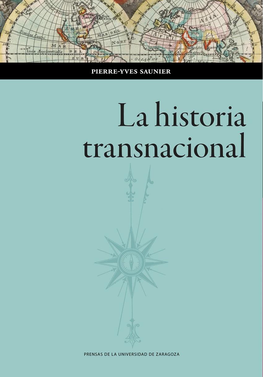 LA HISTORIA TRANSNACIONAL | 9788413401508 | SAUNIER, PIERRE-YVES | Llibreria La Font de Mimir - Llibreria online Barcelona - Comprar llibres català i castellà