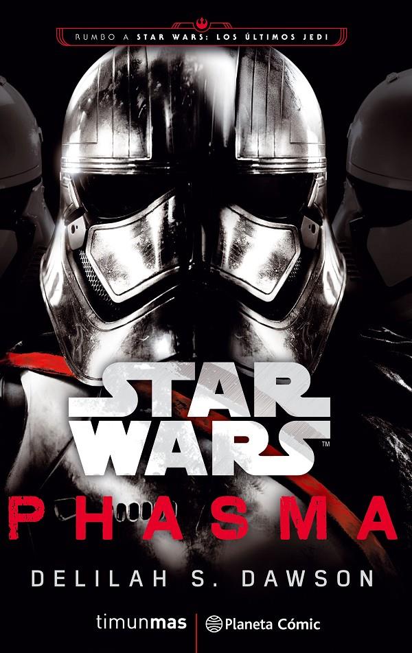 STAR WARS EPISODIO VIII PHASMA (NOVELA) | 9788491469384 | DELILAH S. DAWSON | Llibreria La Font de Mimir - Llibreria online Barcelona - Comprar llibres català i castellà