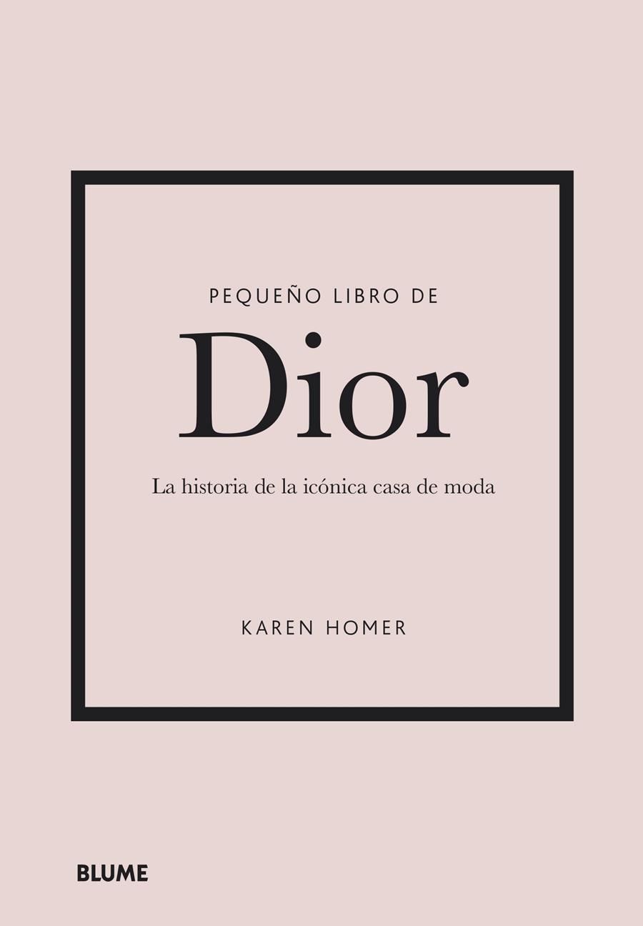 PEQUEÑO LIBRO DE DIOR | 9788418725708 | HOMER, KAREN | Llibreria La Font de Mimir - Llibreria online Barcelona - Comprar llibres català i castellà