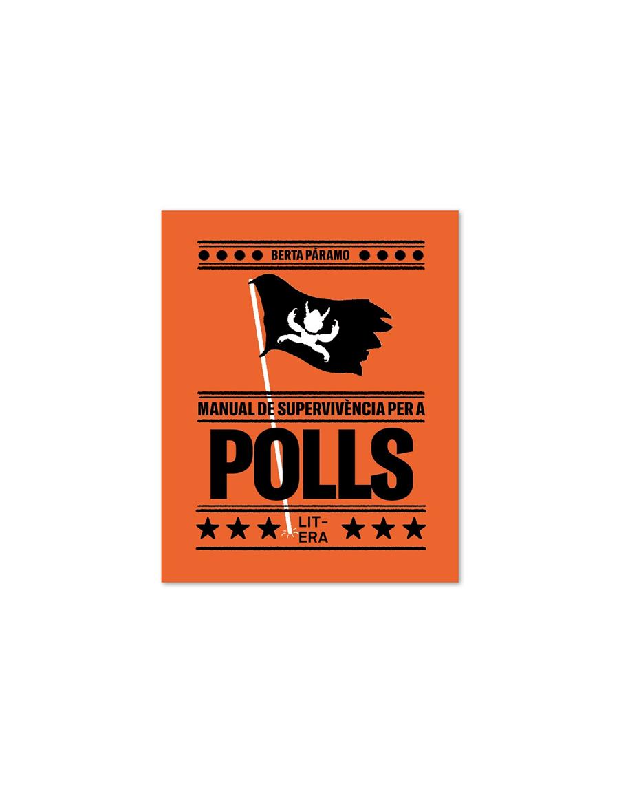 MANUAL DE SUPERVIVÈNCIA PER A POLLS | 9788412669008 | PÁRAMO, BERTA | Llibreria La Font de Mimir - Llibreria online Barcelona - Comprar llibres català i castellà