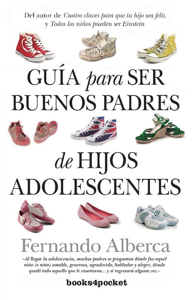 GUÍA PARA SER BUENOS PADRES DE HIJOS ADOLESCENTES | 9788415870302 | ALBERCA DE CASTRO, FERNANDO | Llibreria La Font de Mimir - Llibreria online Barcelona - Comprar llibres català i castellà