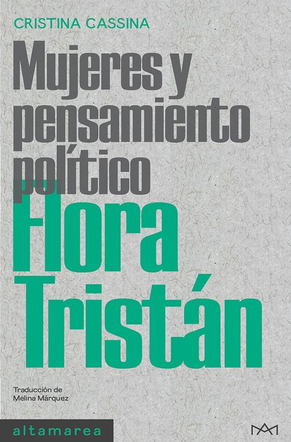 FLORA TRISTÁN | 9788418481765 | CASSINA, CRISTINA | Llibreria La Font de Mimir - Llibreria online Barcelona - Comprar llibres català i castellà