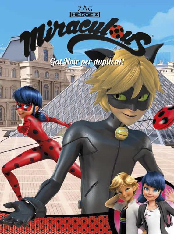 GAT NOIR PER DUPLICAT! (MIRACULOUS [PRODIGIOSA LADYBUG]. CÒMIC) | 9788448849146 | VARIOS AUTORES | Llibreria La Font de Mimir - Llibreria online Barcelona - Comprar llibres català i castellà