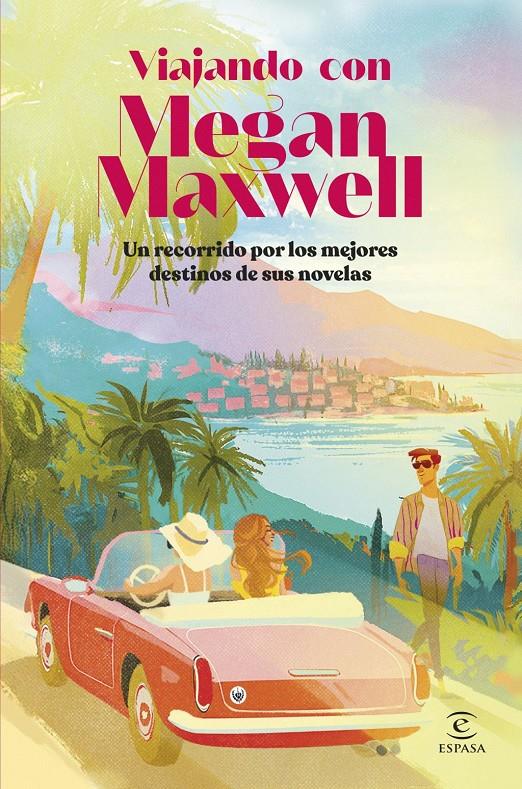 VIAJANDO CON MEGAN MAXWELL | 9788467080490 | MAXWELL, MEGAN / VARIOS AUTORES, VARIOS AUTORES | Llibreria La Font de Mimir - Llibreria online Barcelona - Comprar llibres català i castellà