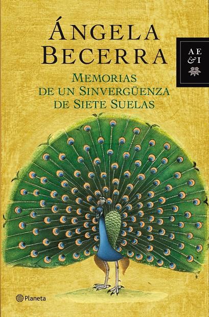 MEMORIAS DE UN SINVERGUENZA DE SIETE SUELAS | 9788408035510 | ANGELA BECERRA | Llibreria La Font de Mimir - Llibreria online Barcelona - Comprar llibres català i castellà