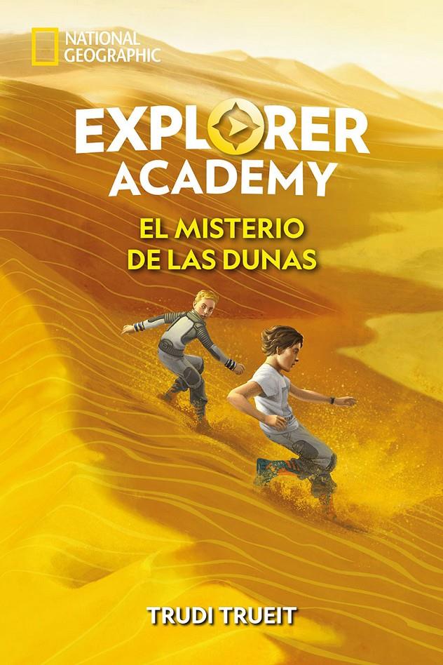 EXPLORER ACADEMY 4. EL MISTERIO DE LAS DUNAS | 9788482987507 | TRUEIT TRUDI | Llibreria La Font de Mimir - Llibreria online Barcelona - Comprar llibres català i castellà