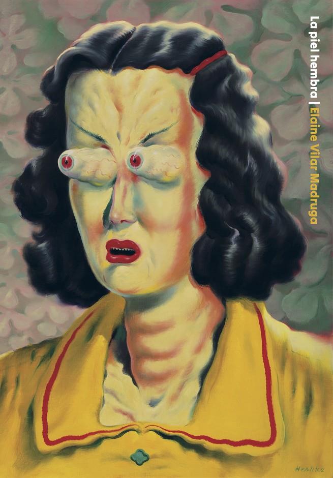 LA PIEL HEMBRA | 9788418690594 | VILAR MADRUGA, ELAINE | Llibreria La Font de Mimir - Llibreria online Barcelona - Comprar llibres català i castellà