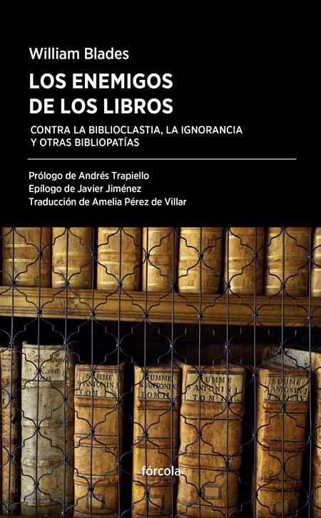LOS ENEMIGOS DE LOS LIBROS | 9788416247554 | BLASDES, WILLIM | Llibreria La Font de Mimir - Llibreria online Barcelona - Comprar llibres català i castellà