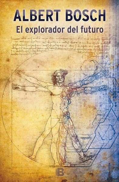 EL EXPLORADOR DEL FUTURO | 9788466657624 | BOSCH, ALBERT | Llibreria La Font de Mimir - Llibreria online Barcelona - Comprar llibres català i castellà