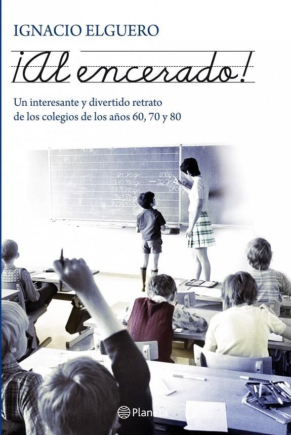 GUTIERREZ, ¡AL ENCERADO! | 9788408101987 | IGNACIO ELGUERO | Llibreria La Font de Mimir - Llibreria online Barcelona - Comprar llibres català i castellà