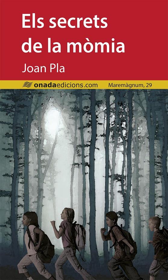 ELS SECRETS DE LA MÒMIA | 9788418634482 | PLA VILLAR, JOAN | Llibreria La Font de Mimir - Llibreria online Barcelona - Comprar llibres català i castellà