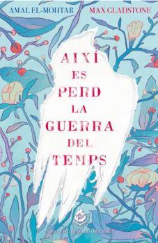 AIXÍ ES PERD LA GUERRA DEL TEMPS | 9788412057676 | AA.VV. | Llibreria La Font de Mimir - Llibreria online Barcelona - Comprar llibres català i castellà