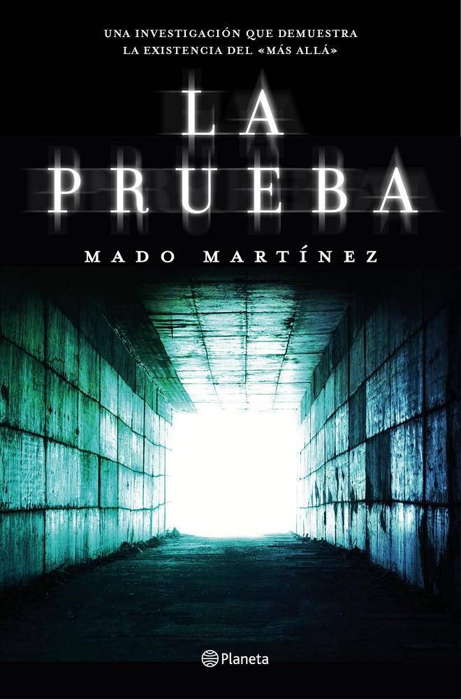 LA PRUEBA | 9788408151012 | MADO MARTÍNEZ | Llibreria La Font de Mimir - Llibreria online Barcelona - Comprar llibres català i castellà