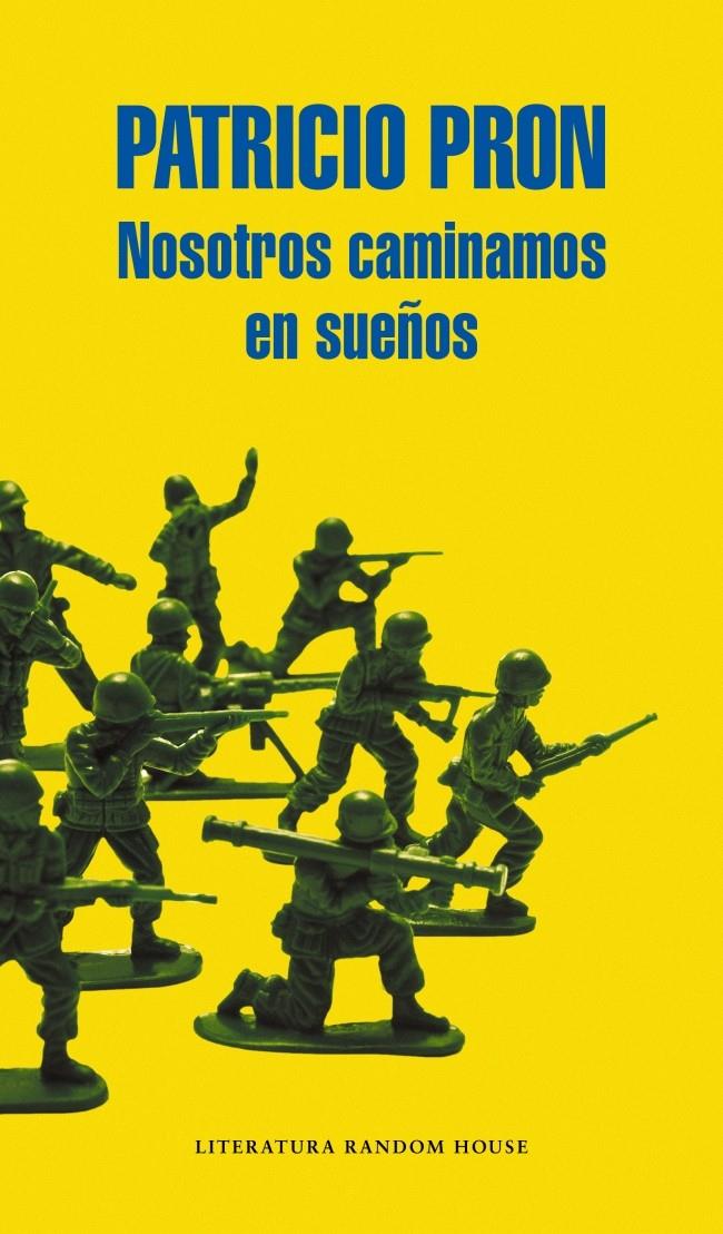 NOSOTROS CAMINAMOS EN SUEÑOS | 9788439728221 | PRON PATRICIO | Llibreria La Font de Mimir - Llibreria online Barcelona - Comprar llibres català i castellà