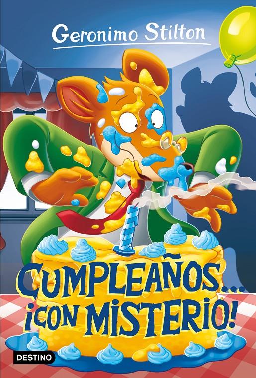 CUMPLEAÑOS... ¡CON MISTERIO! | 9788408244387 | STILTON, GERÓNIMO | Llibreria La Font de Mimir - Llibreria online Barcelona - Comprar llibres català i castellà