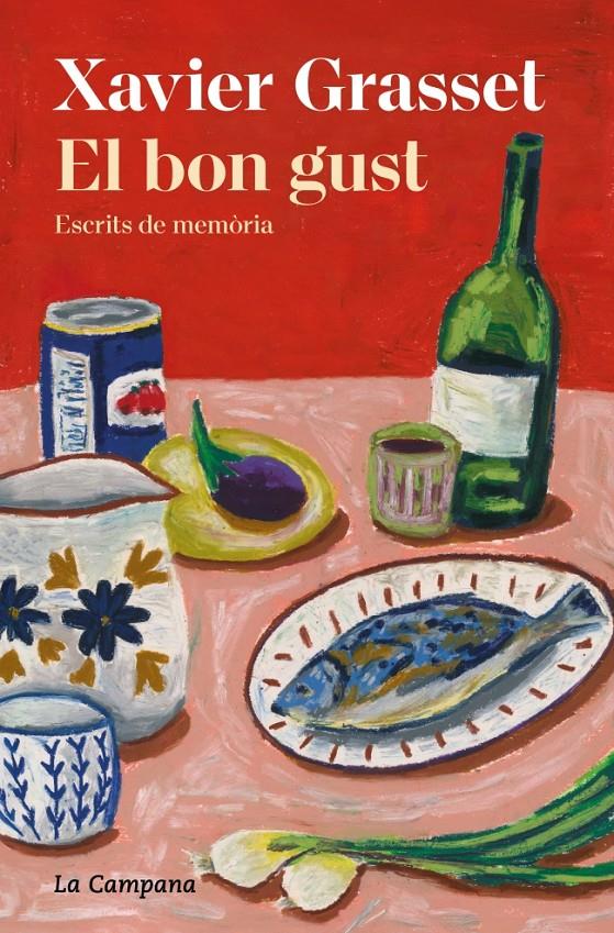 EL BON GUST | 9791387564025 | GRASSET I FORASTER, XAVIER | Llibreria La Font de Mimir - Llibreria online Barcelona - Comprar llibres català i castellà