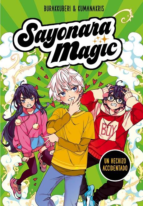 SAYONARA MAGIC 2. UN HECHIZO ACCIDENTADO (SAYONARA MAGIC 2) | 9788418057779 | BURAKKUBERI,/KUMANAKRIS, | Llibreria La Font de Mimir - Llibreria online Barcelona - Comprar llibres català i castellà