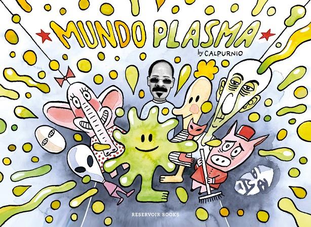 MUNDO PLASMA | 9788416709274 | CALPURNIO | Llibreria La Font de Mimir - Llibreria online Barcelona - Comprar llibres català i castellà