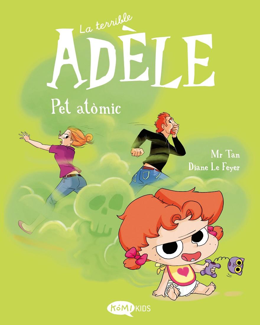 LA TERRIBLE ADÈLE 14 PET ATÒMIC | 9791387744441 | MR TAN | Llibreria La Font de Mimir - Llibreria online Barcelona - Comprar llibres català i castellà