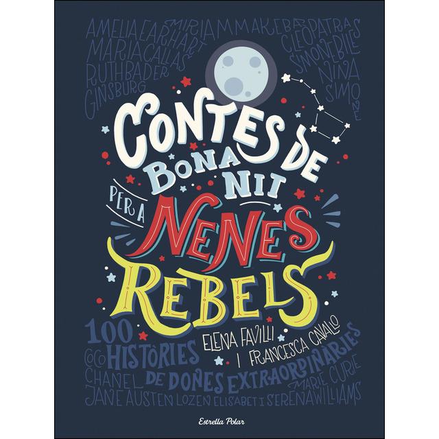 CONTES DE BONA NIT PER A NENES REBELS | 9788491373377 | FAVILLI, ELENA | Llibreria La Font de Mimir - Llibreria online Barcelona - Comprar llibres català i castellà