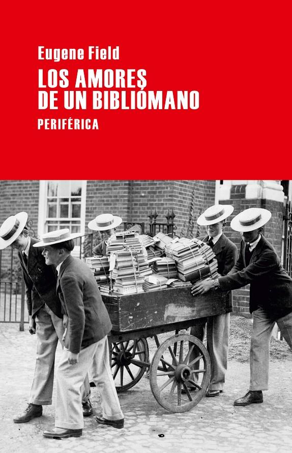 LOS AMORES DE UN BIBLIÓMANO | 9788492865819 | EUGENE FIELD | Llibreria La Font de Mimir - Llibreria online Barcelona - Comprar llibres català i castellà