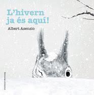 L'HIVERN JA ÉS AQUÍ! | 9788426144232 | ASENSIO NAVARRO, ALBERT | Llibreria La Font de Mimir - Llibreria online Barcelona - Comprar llibres català i castellà