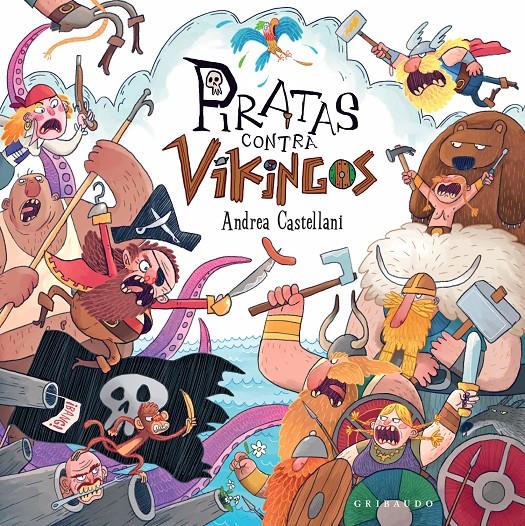 PIRATAS CONTRA VIKINGOS | 9788412586039 | CASTELLANI, ANDREA | Llibreria La Font de Mimir - Llibreria online Barcelona - Comprar llibres català i castellà