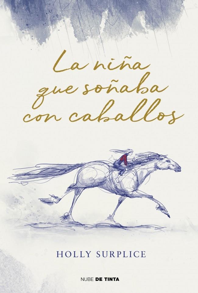 LA NIÑA QUE SOÑABA CON CABALLOS | 9788419514974 | SURPLICE, HOLLY | Llibreria La Font de Mimir - Llibreria online Barcelona - Comprar llibres català i castellà