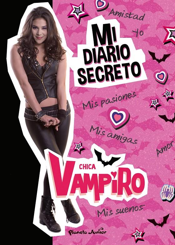 CHICA VAMPIRO. MI DIARIO SECRETO | 9788408186670 | CHICA VAMPIRO | Llibreria La Font de Mimir - Llibreria online Barcelona - Comprar llibres català i castellà