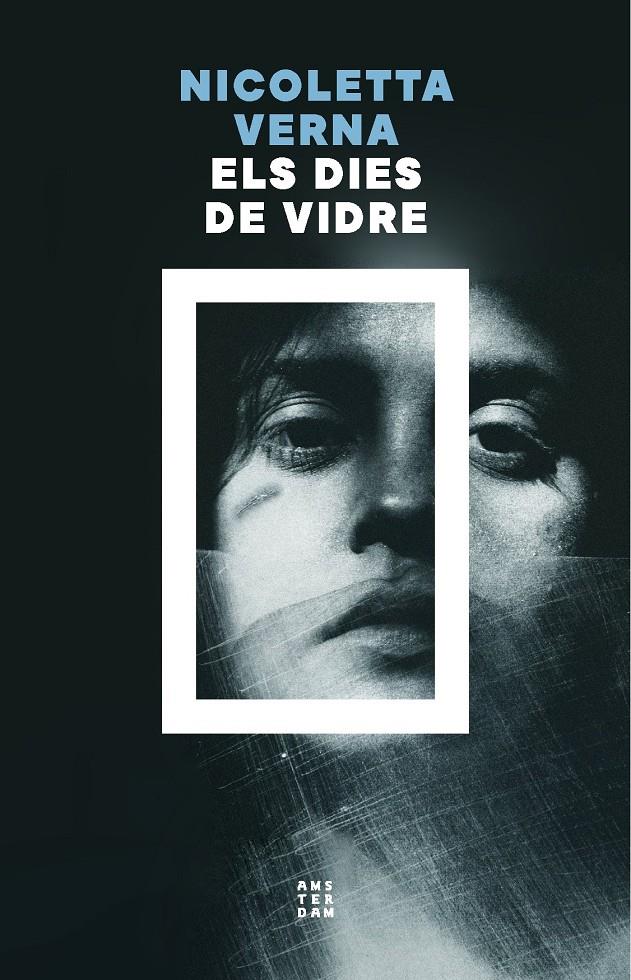 ELS DIES DE VIDRE | 9788419960535 | VERNA, NICOLETTA | Llibreria La Font de Mimir - Llibreria online Barcelona - Comprar llibres català i castellà