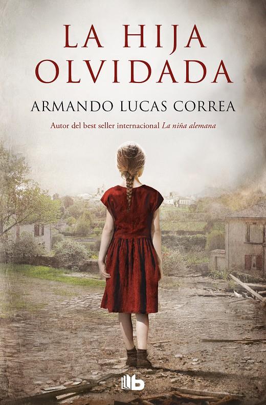 LA HIJA OLVIDADA | 9788413143095 | LUCAS CORREA, ARMANDO | Llibreria La Font de Mimir - Llibreria online Barcelona - Comprar llibres català i castellà