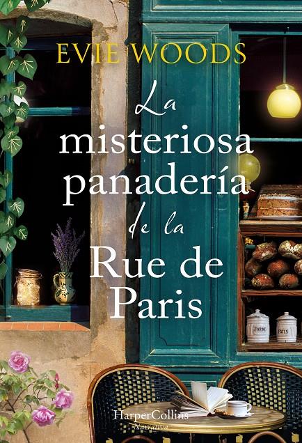 LA MISTERIOSA PANADERÍA DE LA RUE DE PARIS | 9788410647237 | WOODS, EVIE | Llibreria La Font de Mimir - Llibreria online Barcelona - Comprar llibres català i castellà