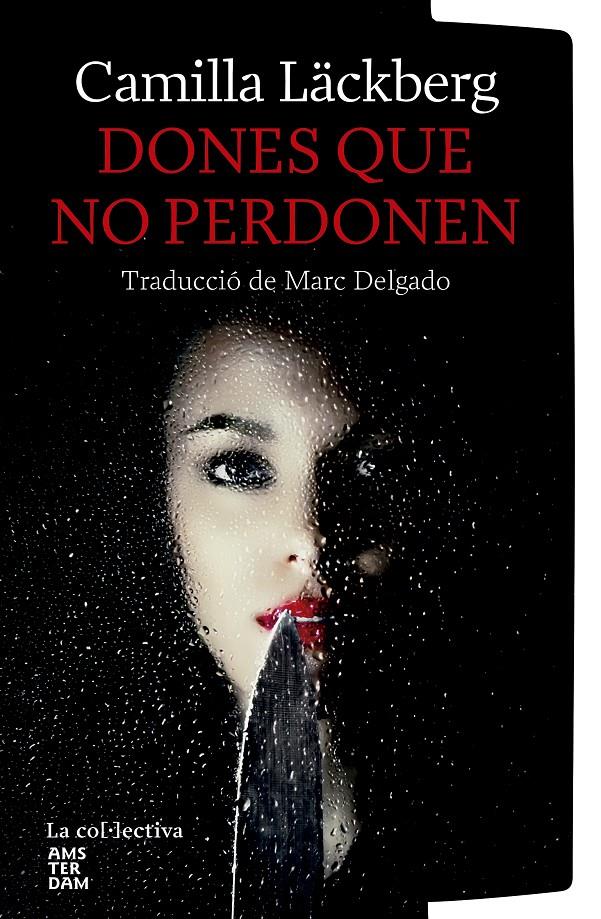DONES QUE NO PERDONEN | 9791387800116 | LÄCKBERG, CAMILA | Llibreria La Font de Mimir - Llibreria online Barcelona - Comprar llibres català i castellà