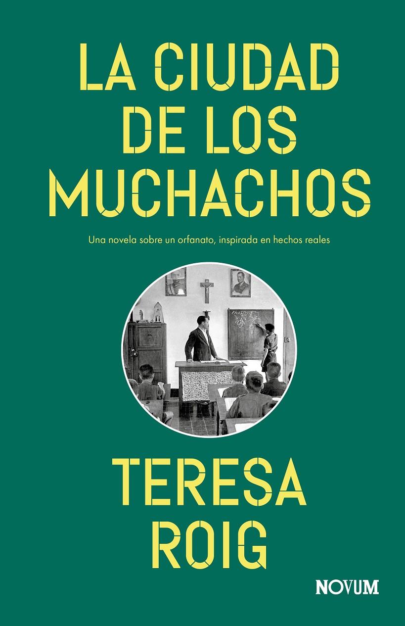 LA CIUDAD DE LOS MUCHACHOS | 9788419311733 | ROIG, TERESA | Llibreria La Font de Mimir - Llibreria online Barcelona - Comprar llibres català i castellà