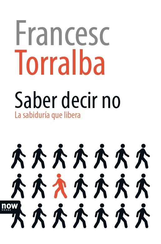 SABER DECIR NO | 9788416245307 | TORRALBA I ROSSELLÓ, FRANCESC | Llibreria La Font de Mimir - Llibreria online Barcelona - Comprar llibres català i castellà