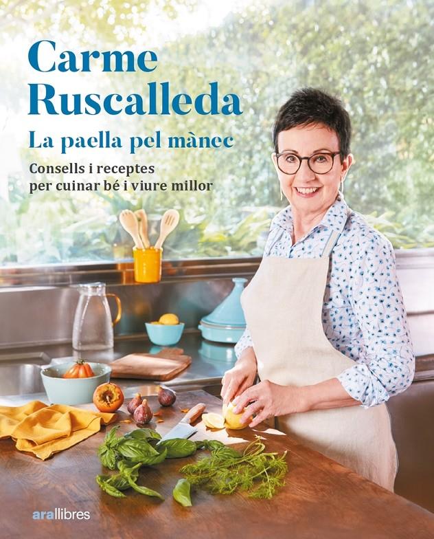 LA PAELLA PEL MÀNEC | 9788411730341 | RUSCALLEDA I SERRA, CARME | Llibreria La Font de Mimir - Llibreria online Barcelona - Comprar llibres català i castellà