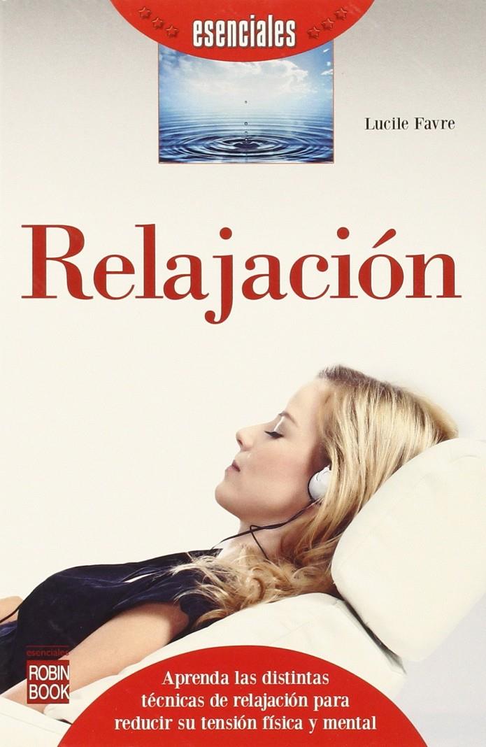 RELAJACIÓN | 9788499173696 | FAVRE, LUCILLE | Llibreria La Font de Mimir - Llibreria online Barcelona - Comprar llibres català i castellà