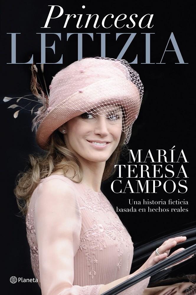 PRINCESA LETIZIA | 9788408030935 | MARIA TERESA CAMPOS | Llibreria La Font de Mimir - Llibreria online Barcelona - Comprar llibres català i castellà