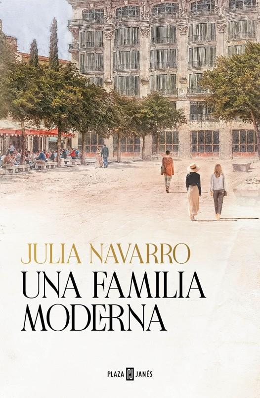 UNA FAMILIA MODERNA | 9788401033797 | NAVARRO, JULIA | Llibreria La Font de Mimir - Llibreria online Barcelona - Comprar llibres català i castellà