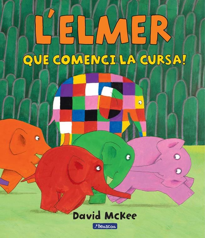 QUE COMENCI LA CURSA! (L'ELMER. ÀLBUM IL.LUSTRAT) | 9788448847395 | DAVID MCKEE | Llibreria La Font de Mimir - Llibreria online Barcelona - Comprar llibres català i castellà