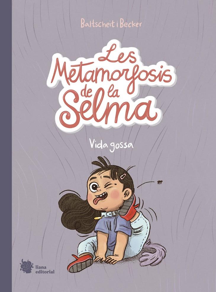 LES METAMORFOSIS DE LA SELMA 1 | 9788412359909 | BALTSCHEIT, MARTIN | Llibreria La Font de Mimir - Llibreria online Barcelona - Comprar llibres català i castellà